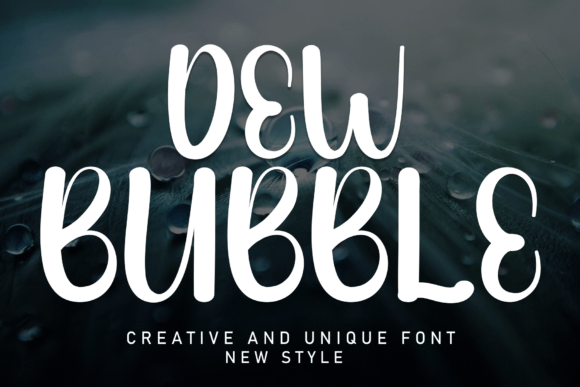 Dew Bubble: The Sweet Handwritten Font for Authentic Branding