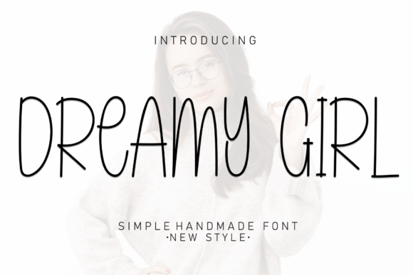 Dreamy Girl Font for Handmade Creations