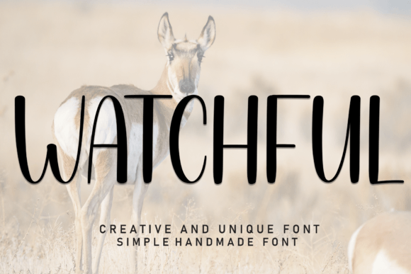 Watchful: The Handwritten Typeface That Brings Personality to Campaigns